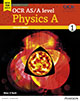 AS And A Level - Physics A - H156, H556 - OCR